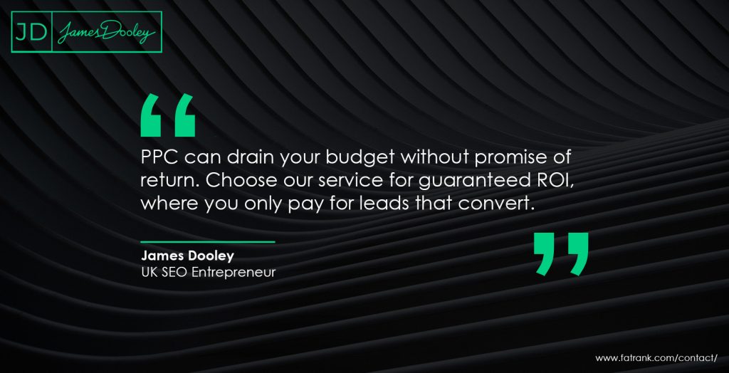 PPC can drain your budget without promise of return. Choose our service for guaranteed ROI, where you only pay for leads that convert.