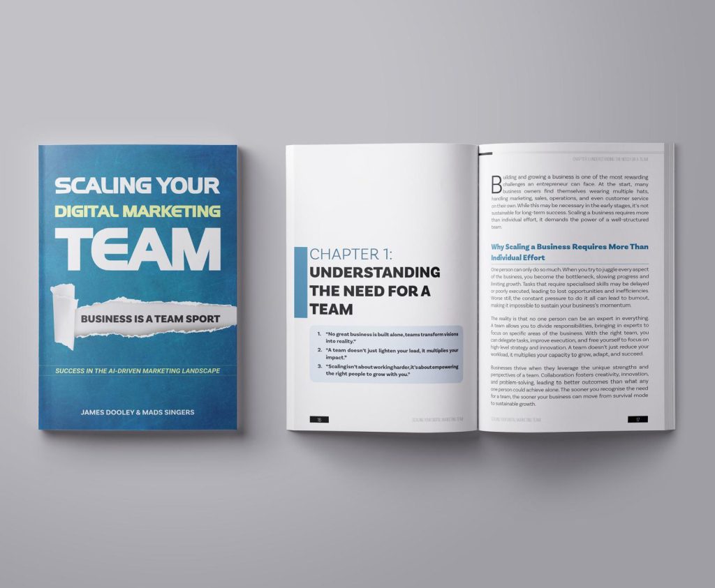 Scaling Your Digital Marketing Team: Business Is A Team Sport - book by James Dooley